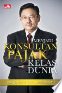 Image of Menjadi Konsultan Pajak Kelas Dunia