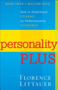 Image of Personality Plus: How to Understand Others by Understanding Yourself
