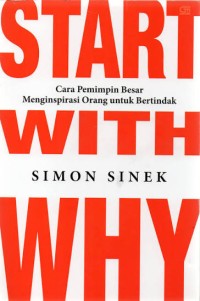 Image of Start with Why (Dengan Materi yang Diperbarui)