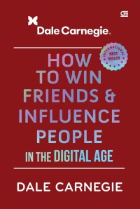 Image of How to Win Friends and Influence People in the Digital Age