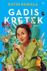 Image of Gadis Kretek : Sebuah Novel