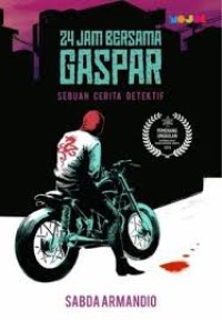 Image of 24 Jam Bersama Gaspar: Sebuah Cerita Detektif