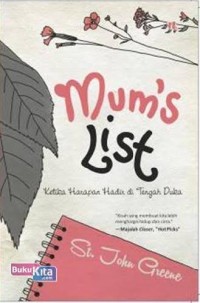 Image of Mum'S List : Ketika Harapan Hadir Di Tengah Duka