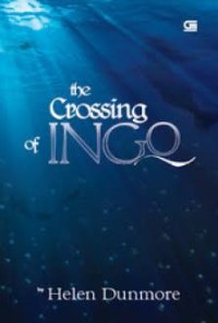 Image of The Crossing of Ingo - Penyeberangan Ingo