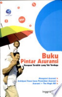 Image of Buku pintar asuransi : Harapan terakhir yang tak terduga
